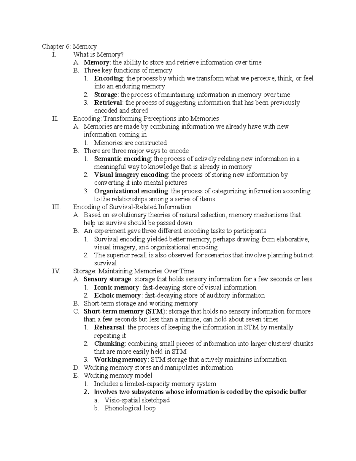 Chapter 6: Memory - Chapter 6: Memory I. What is Memory? A. Memory: the ...