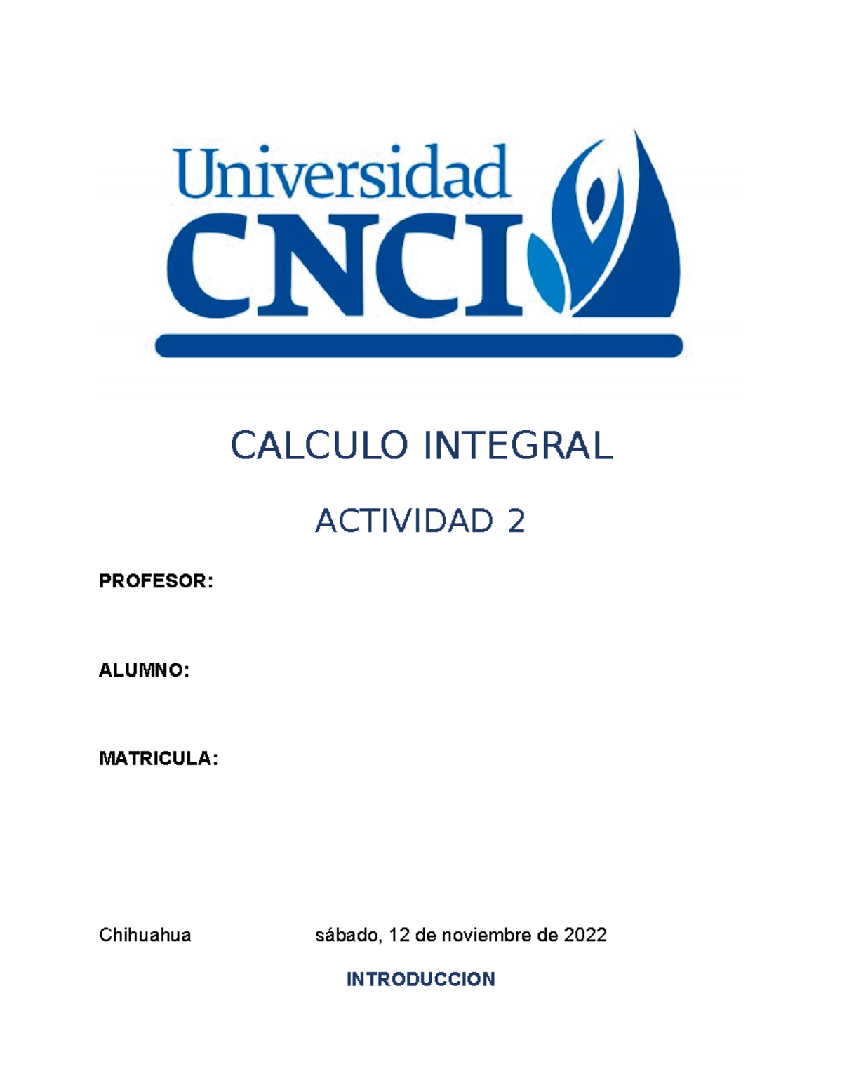 Calculo Integral ACT 2 - Actividad 2 - CALCULO INTEGRAL ACTIVIDAD 2 ...