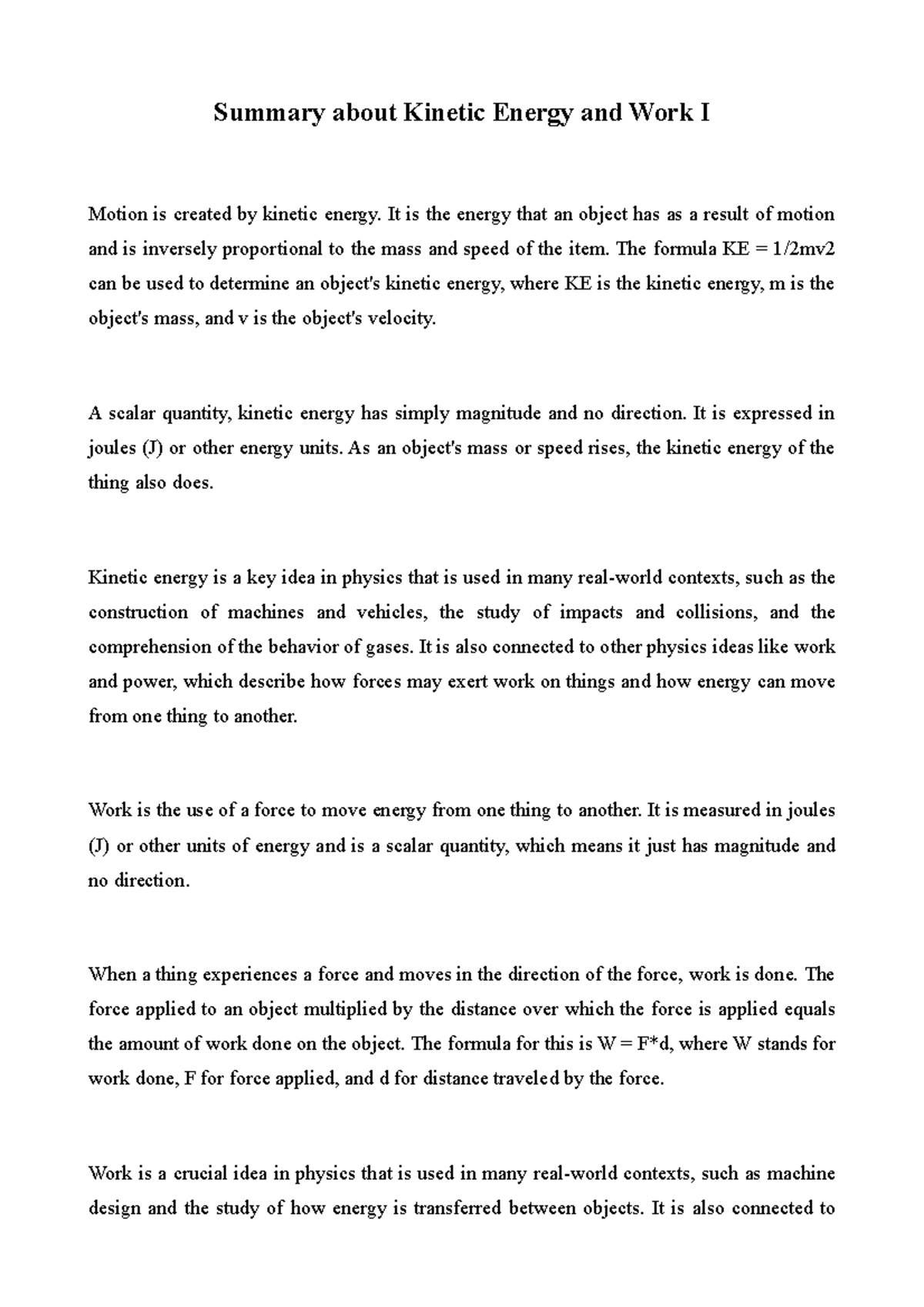 Summary of Energy and Work 1 It is the energy that an object