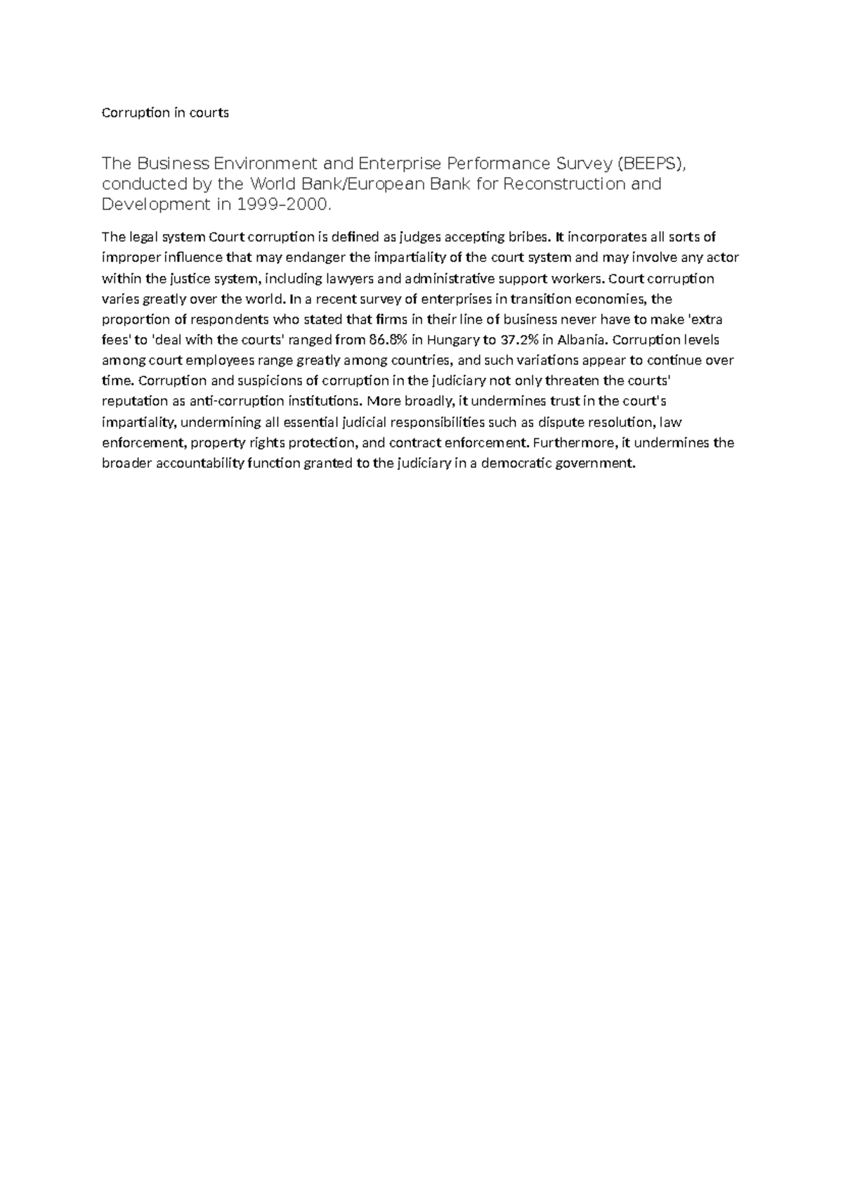 Corruption in courts The legal system Court corruption is defined as