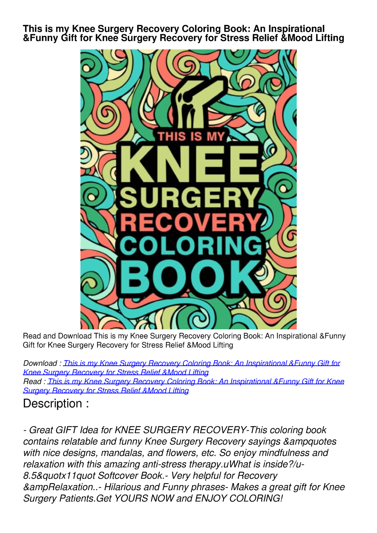 Download Book [PDF] This is my Knee Surgery Recovery Coloring Book An