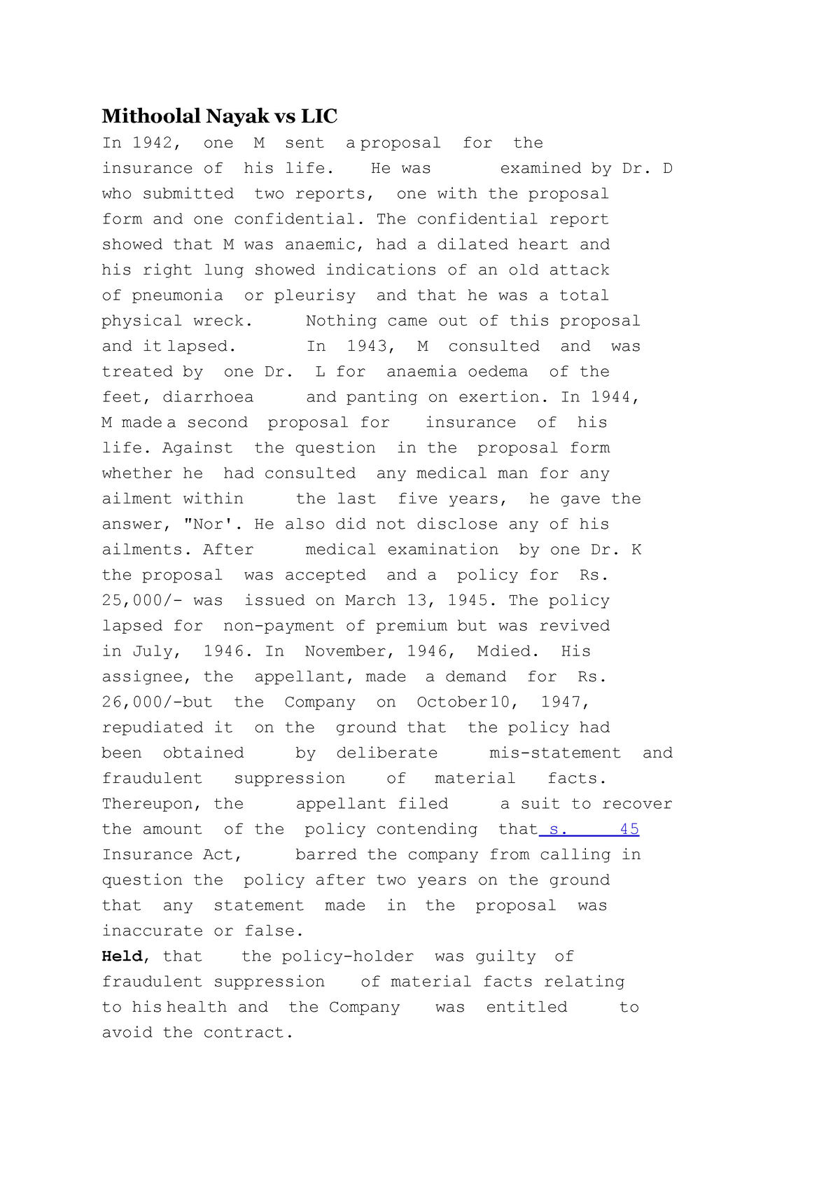 Cases for con tract class 26 - Mithoolal Nayak vs LIC In 1942, one M