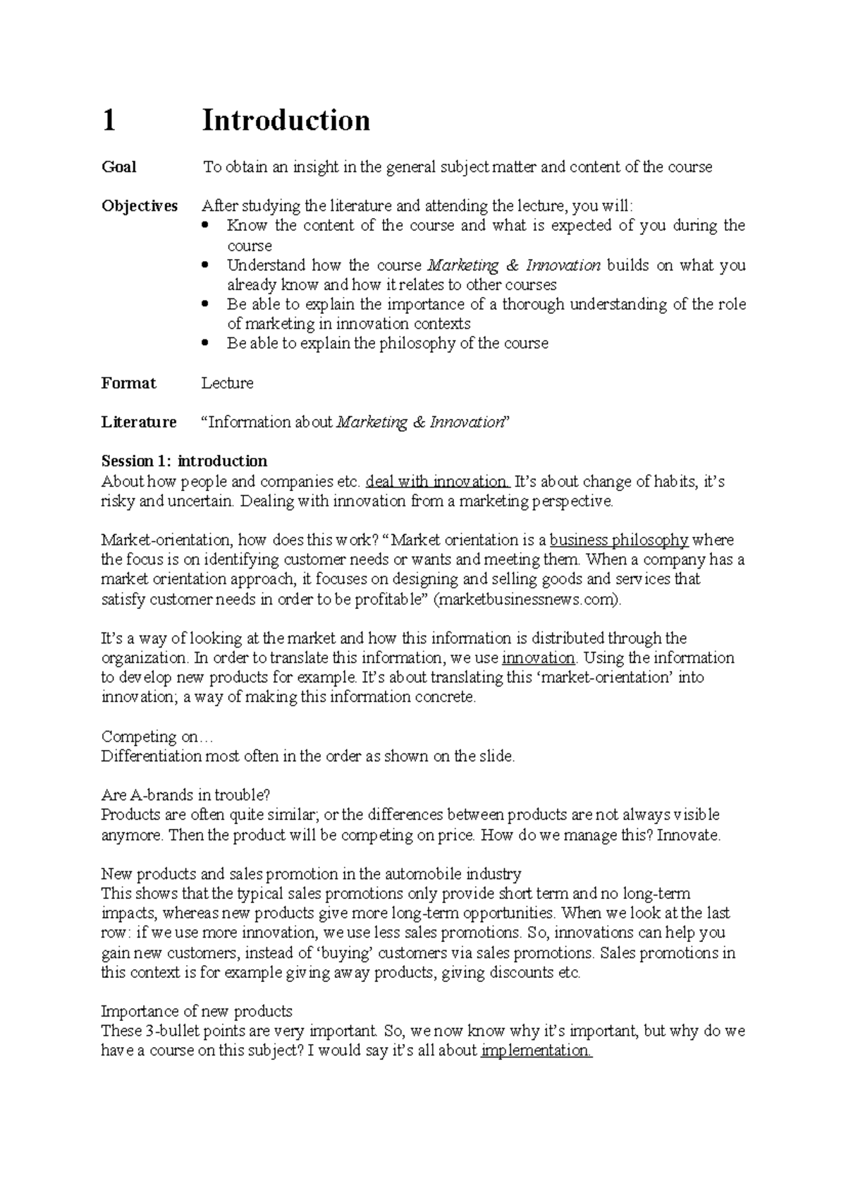 Session 1 Introduction - 1 Introduction Goal To obtain an insight in ...