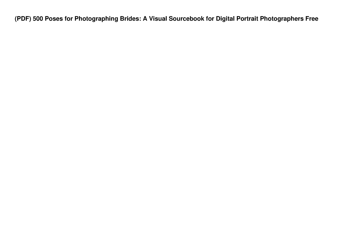 (PDF) 500 Poses For Photographing Brides: A Visual Sourcebook For ...