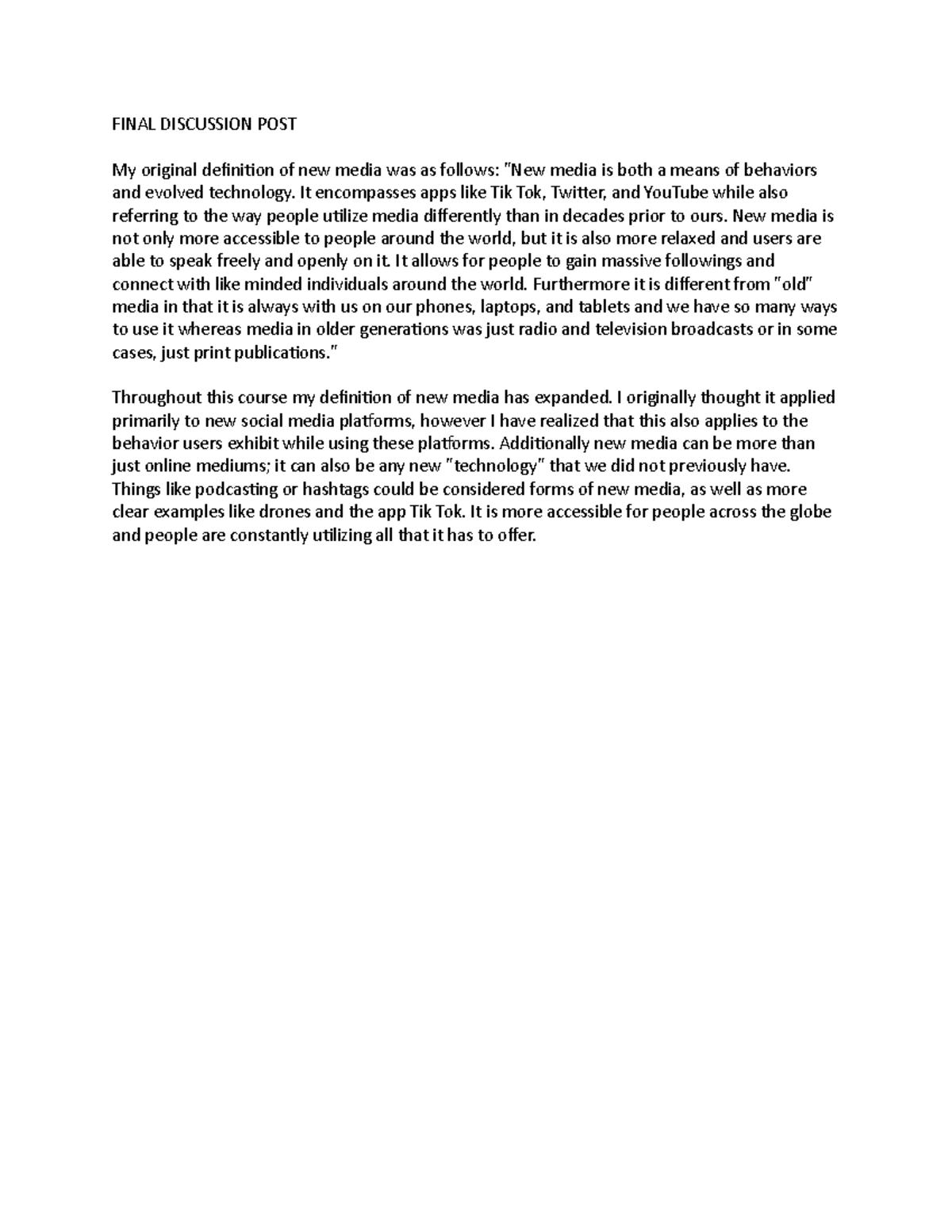 Final Discussion POST FINAL DISCUSSION POST My original definition of