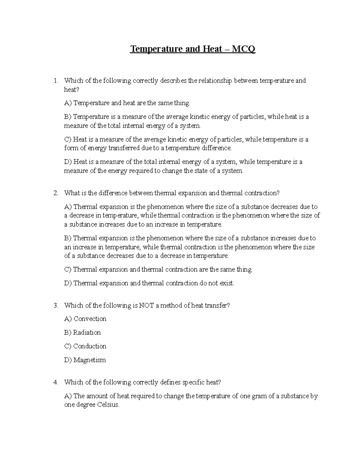 Temperature and Heat MCQ Temperature and Heat MCQ Which of the