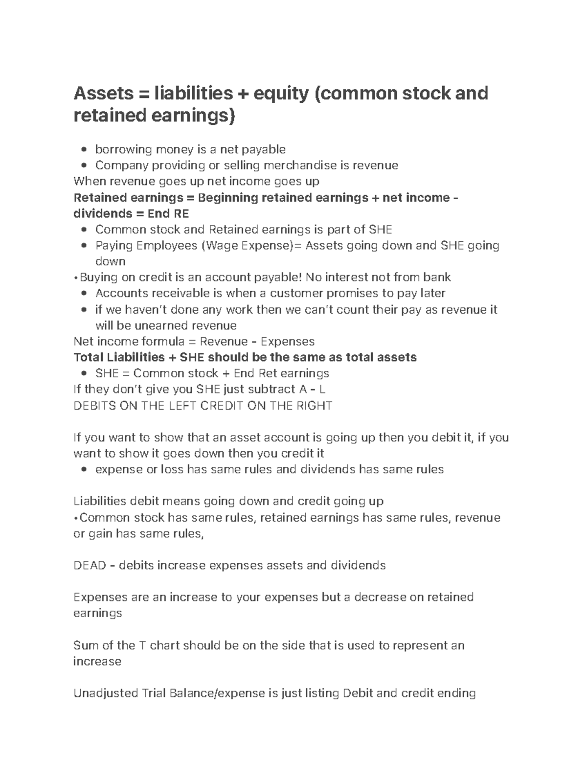 Assets = liabilities + equity stock and retained earnings