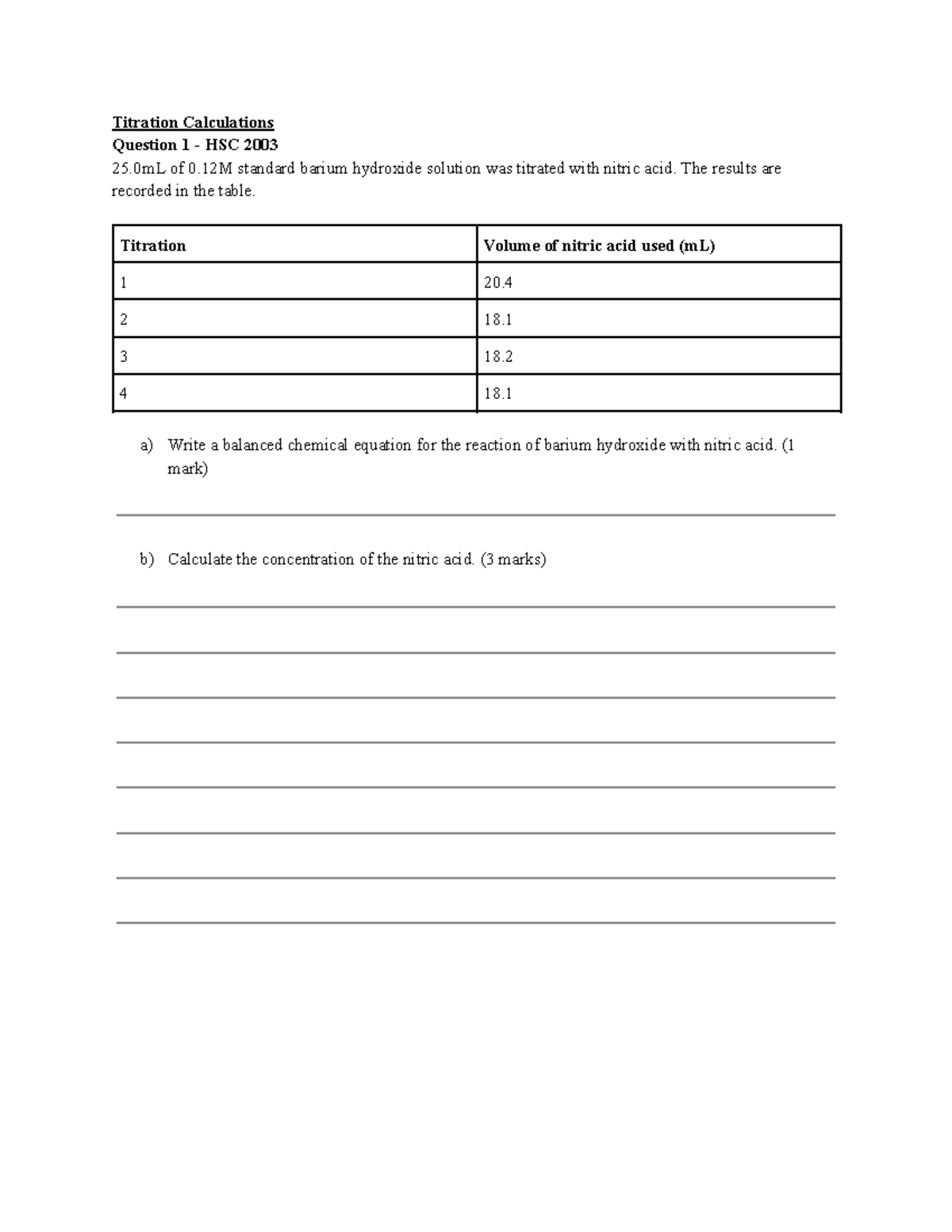 Acids and Bases Titration Calculations Question 1 HSC 2003 25 of 0
