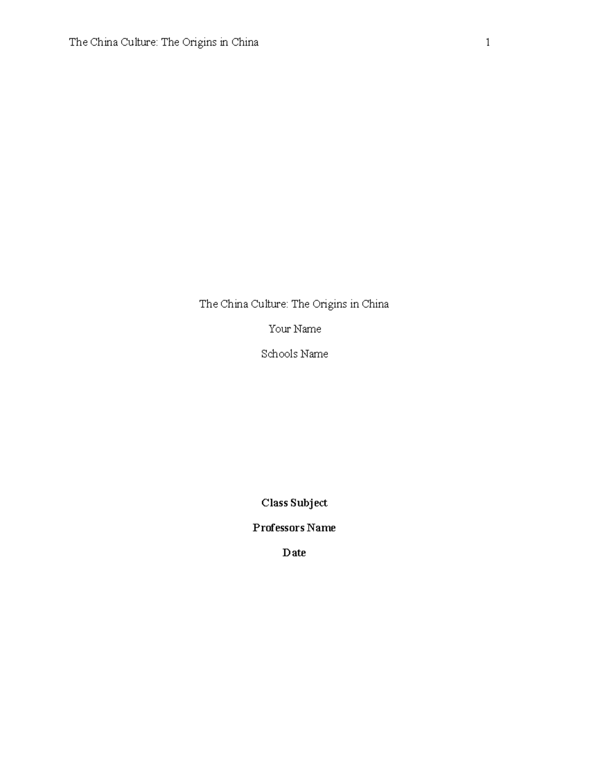 APA Assignment example 2 - The China Culture: The Origins in China Your ...