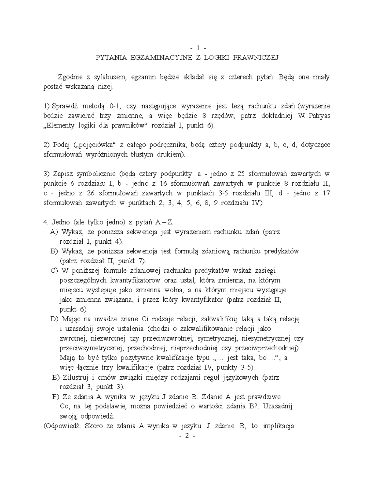 Pytania egzaminacyjne z logiki prawniczej - 1 - PYTANIA EGZAMINACYJNE Z