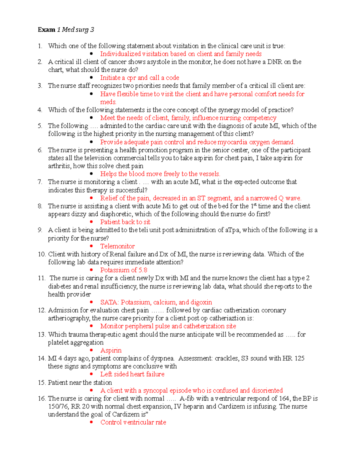 Medsurg 3 Exam 1 Questions Exam 1 Med surg 3 Which one of the