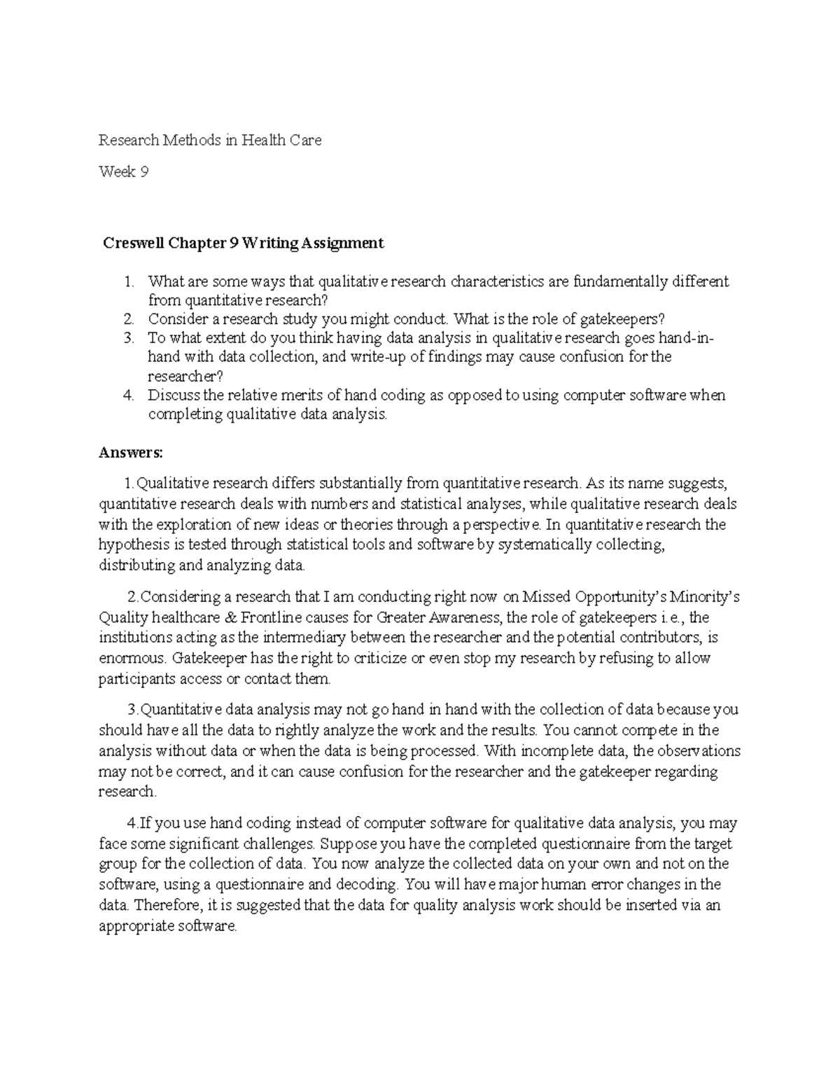 Week 9 Creswell Chapter 9 Writing Assignment Research Methods in