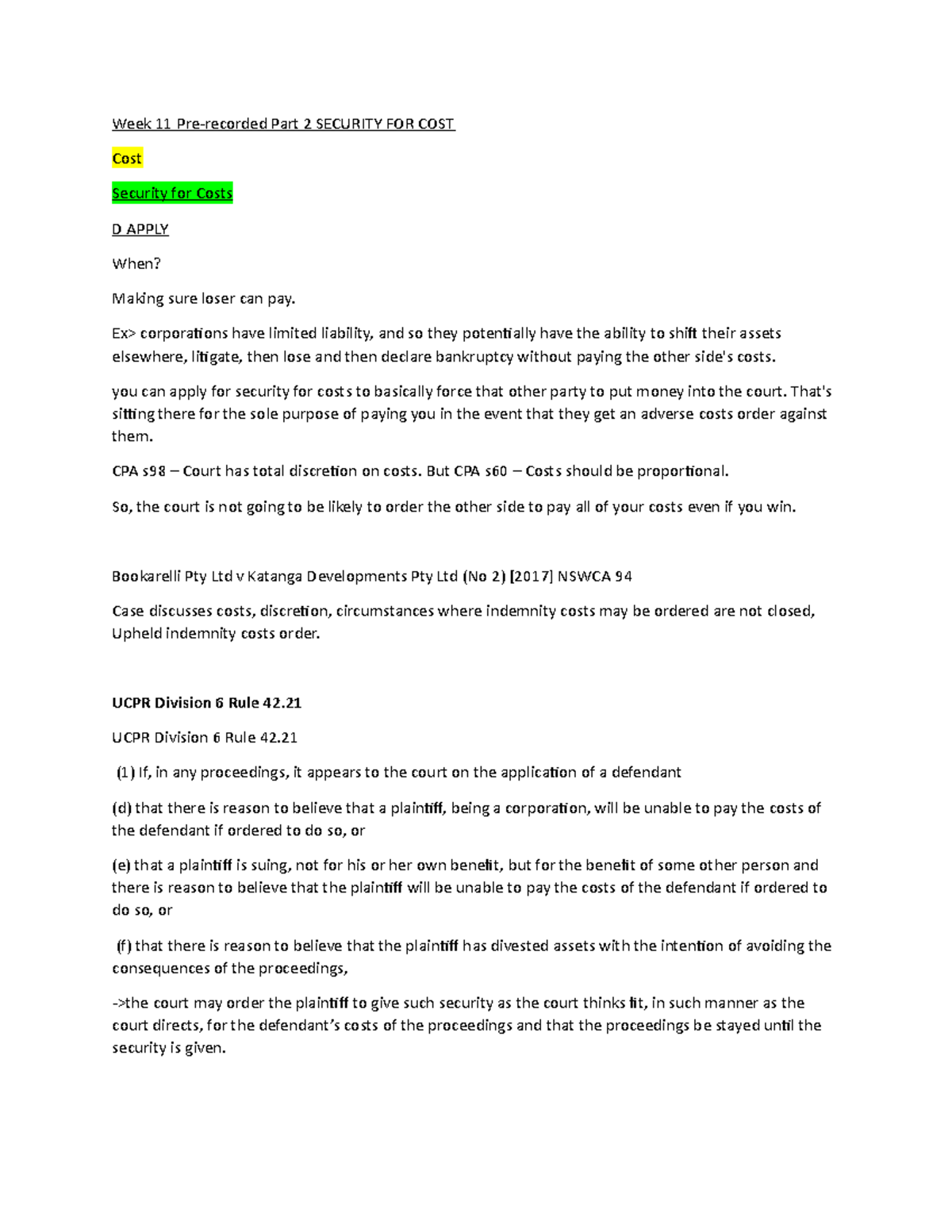 Costs and settlement exam prep Week 11 Prerecorded Part 2 SECURITY FOR COST Cost Security