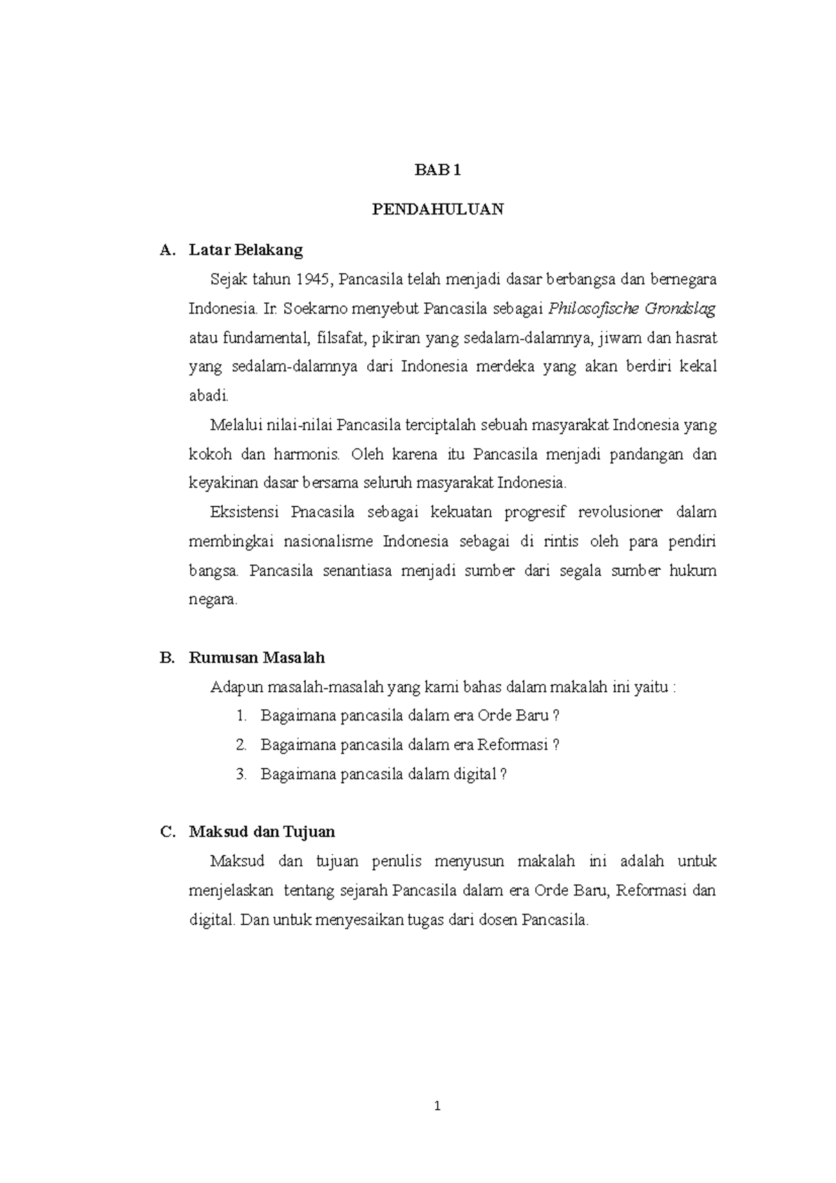 BAB II PAncasila - BAB 1 PENDAHULUAN A. Latar Belakang Sejak Tahun 1945 ...