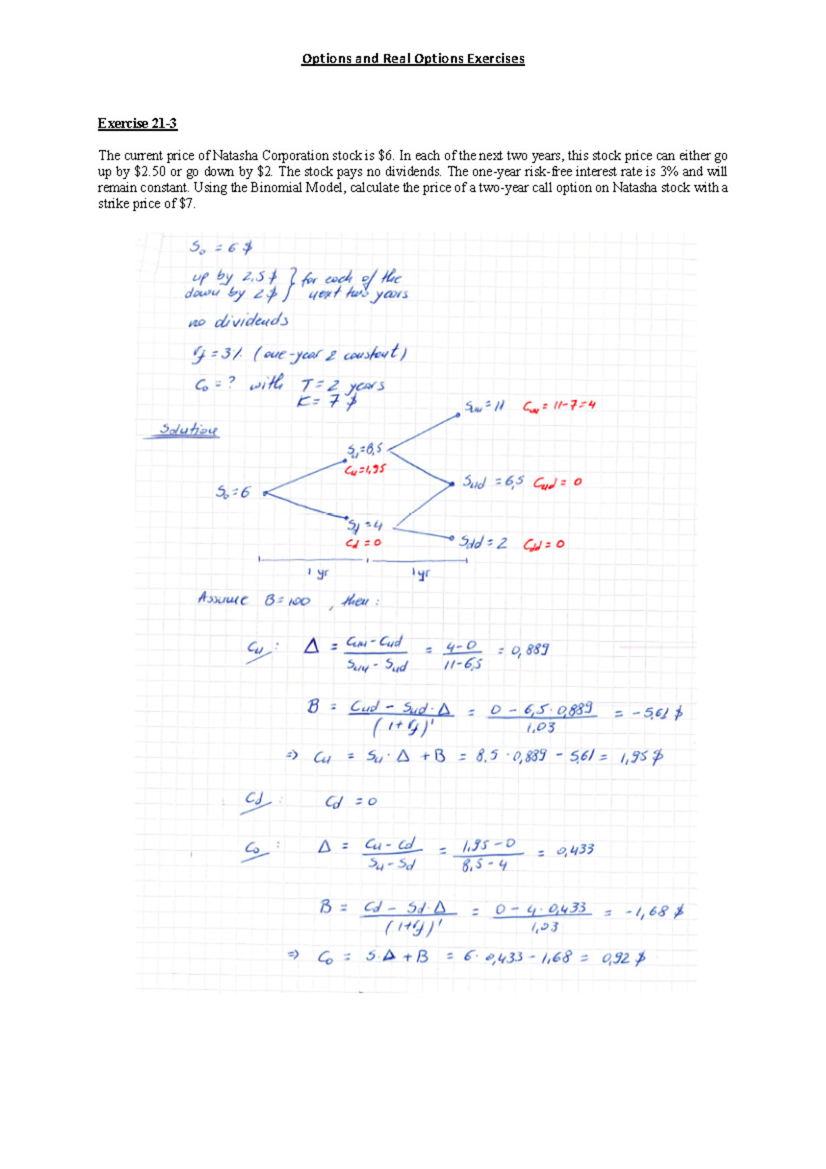 Options and Real Options Exercises with Solutions - Options and Real ...