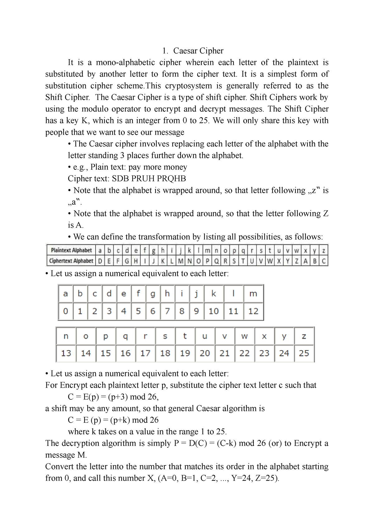 Caesar Cipher - Caesar Cipher It is a mono-alphabetic cipher wherein ...