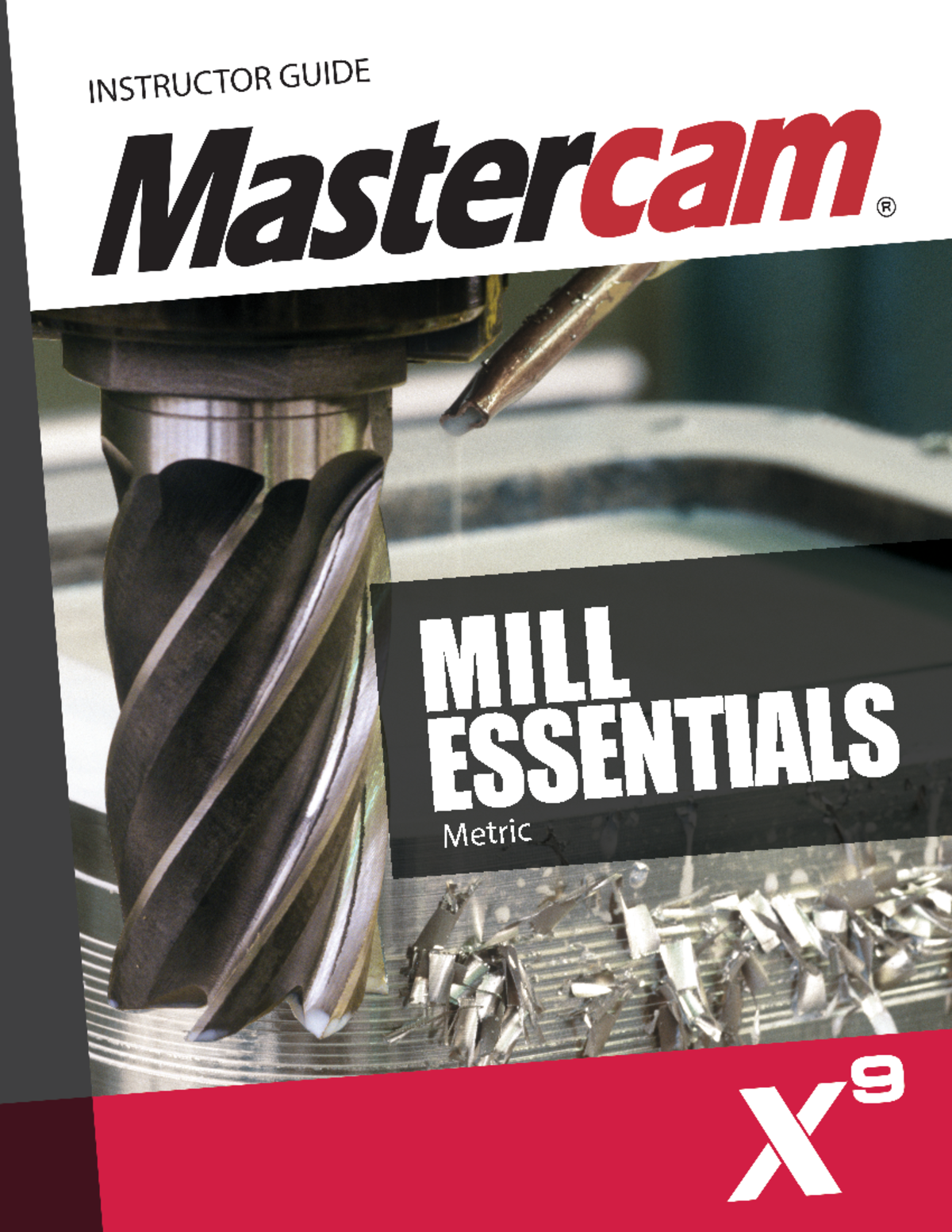 Sample Mastercam X9 Instructor Guides Metric - Metric MILL ESSENTIALS ...