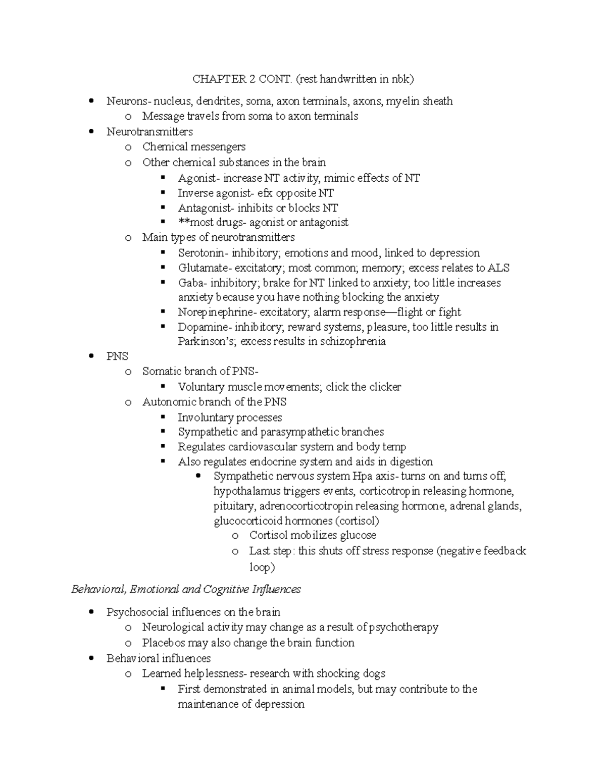 Psych Ch. 2 notes - CHAPTER 2 CONT. (rest handwritten in nbk) Neurons ...