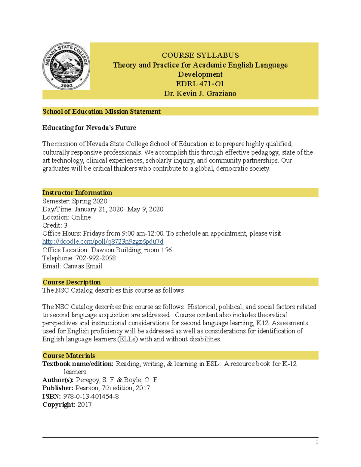 EDRL471 O1 syllabus Spring 2020 - School of Education Mission Statement  Educating for Nevada's - Studocu