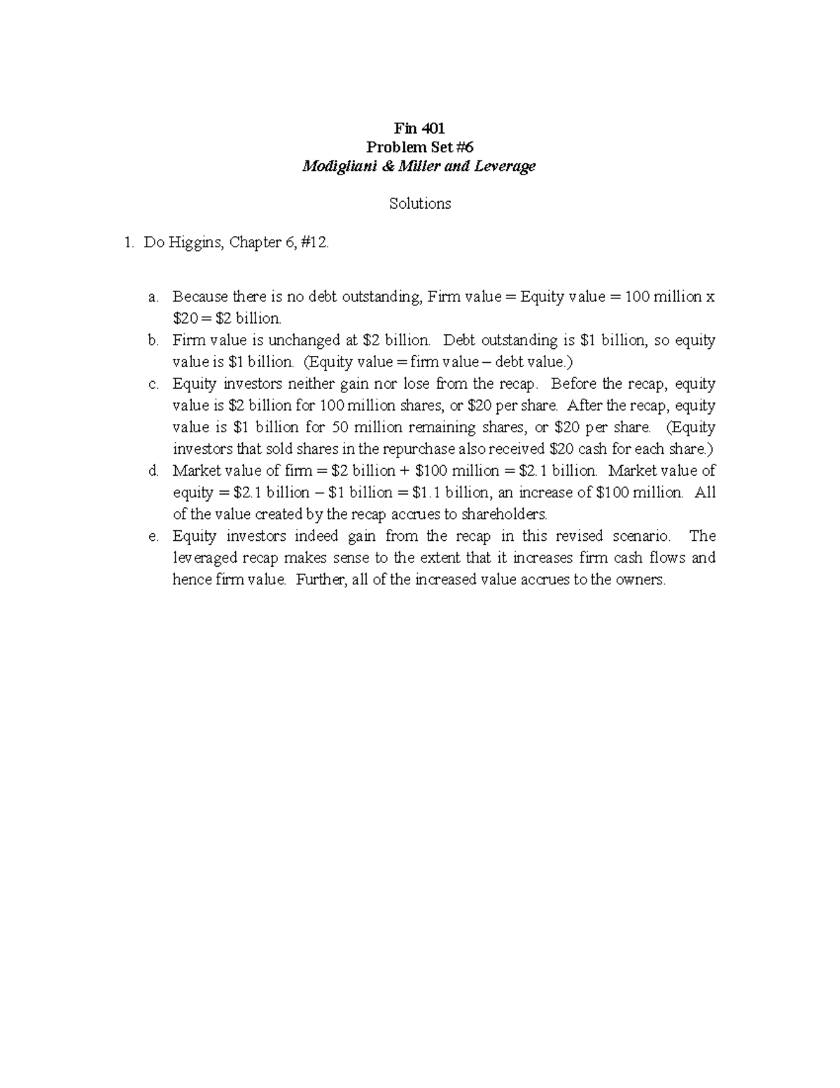 Problem Set 6 Solutions - Fin 401 Problem Set # Modigliani & Miller and ...