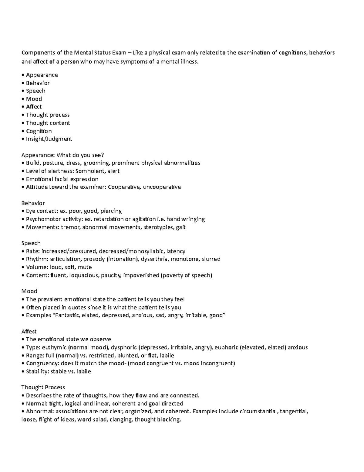 Components of the Mental Status Exam1 Appearance Behavior Speech Mood