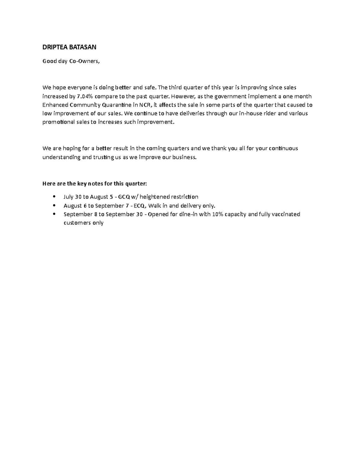 Highlights of the 3rd quarter DRIPTEA BATASAN Good day CoOwners, We