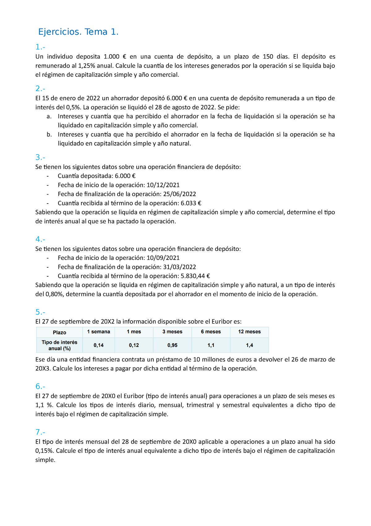 T1. Ejercicios - Ejercicios. Tema 1. 1.- Un Individuo Deposita 1 € En ...