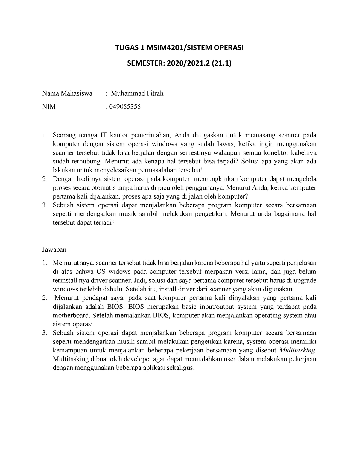 Tugas 1 MSIM4201 - TUGAS 1 MSIM4201/SISTEM OPERASI SEMESTER: 2020/2021 ...