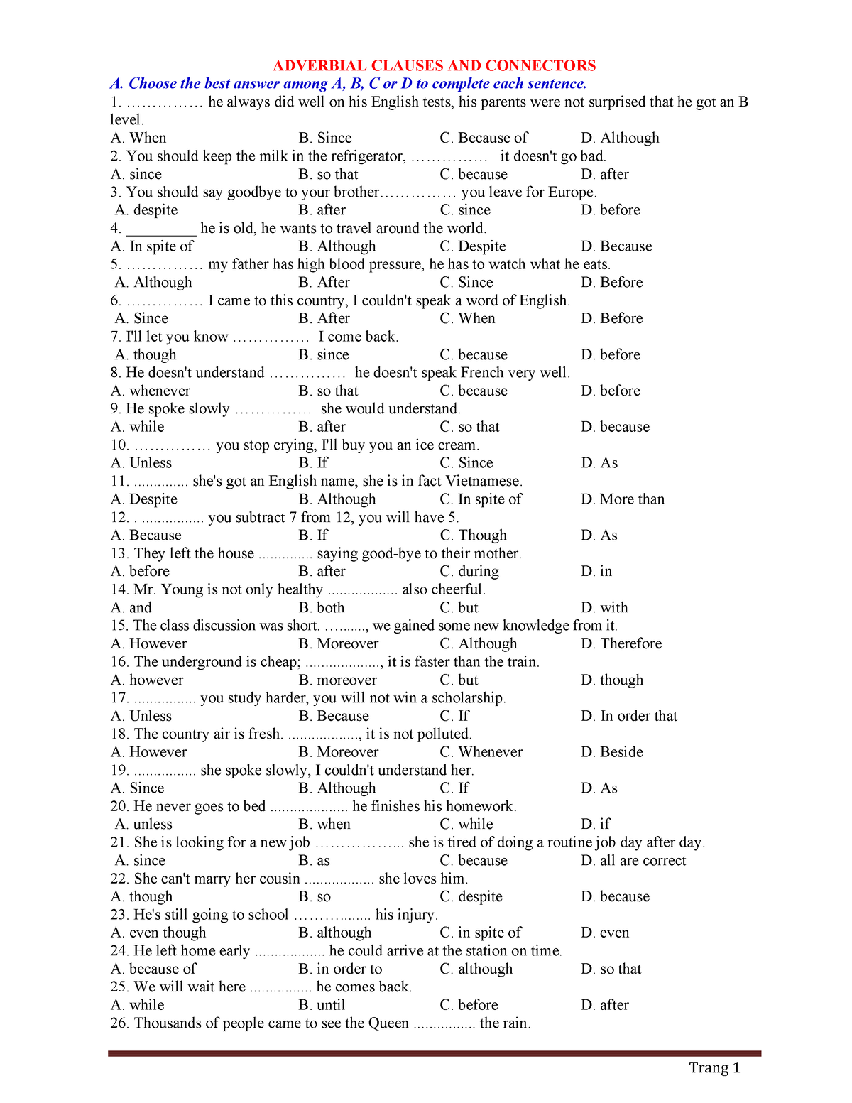 Connectors - ADVERBIAL CLAUSES AND CONNECTORS A. Choose The Best Answer ...