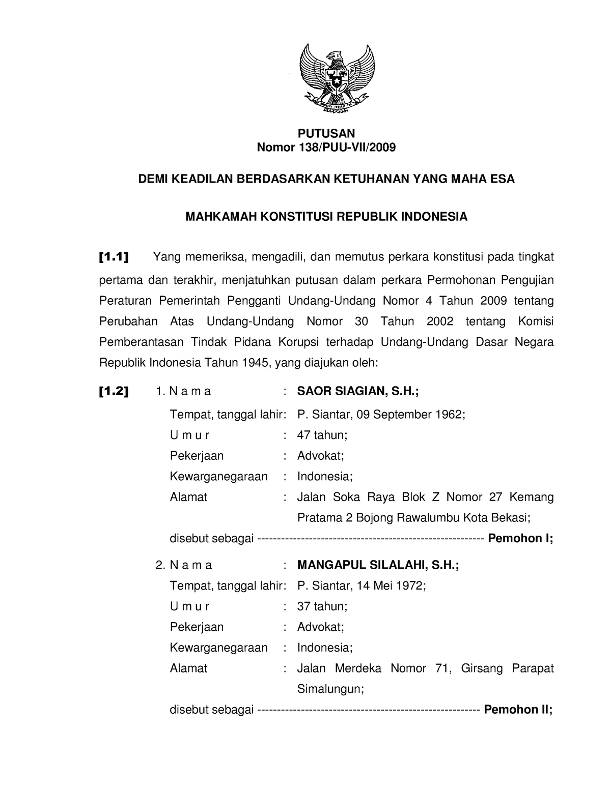 01 Putusan Sidang Perkara Nomor 138-PUU-VII-2009 - PUTUSAN Nomor 138 ...