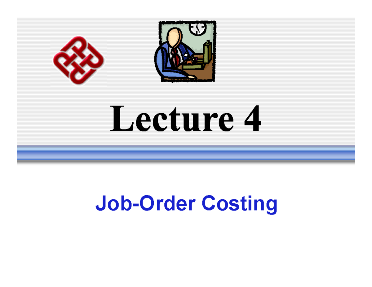 lecture-04-with-solutions-job-order-costing-types-of-product