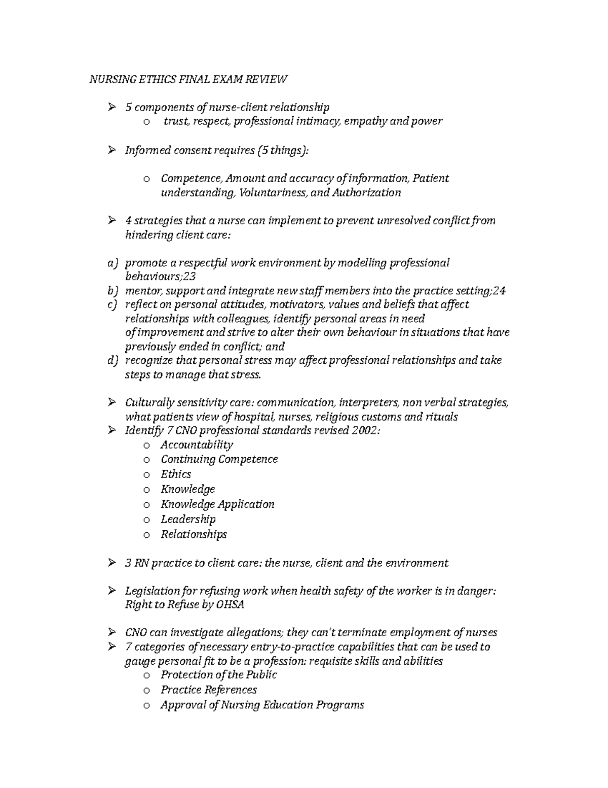 Final Exam Review NURSING ETHICS FINAL EXAM REVIEW 5 components of