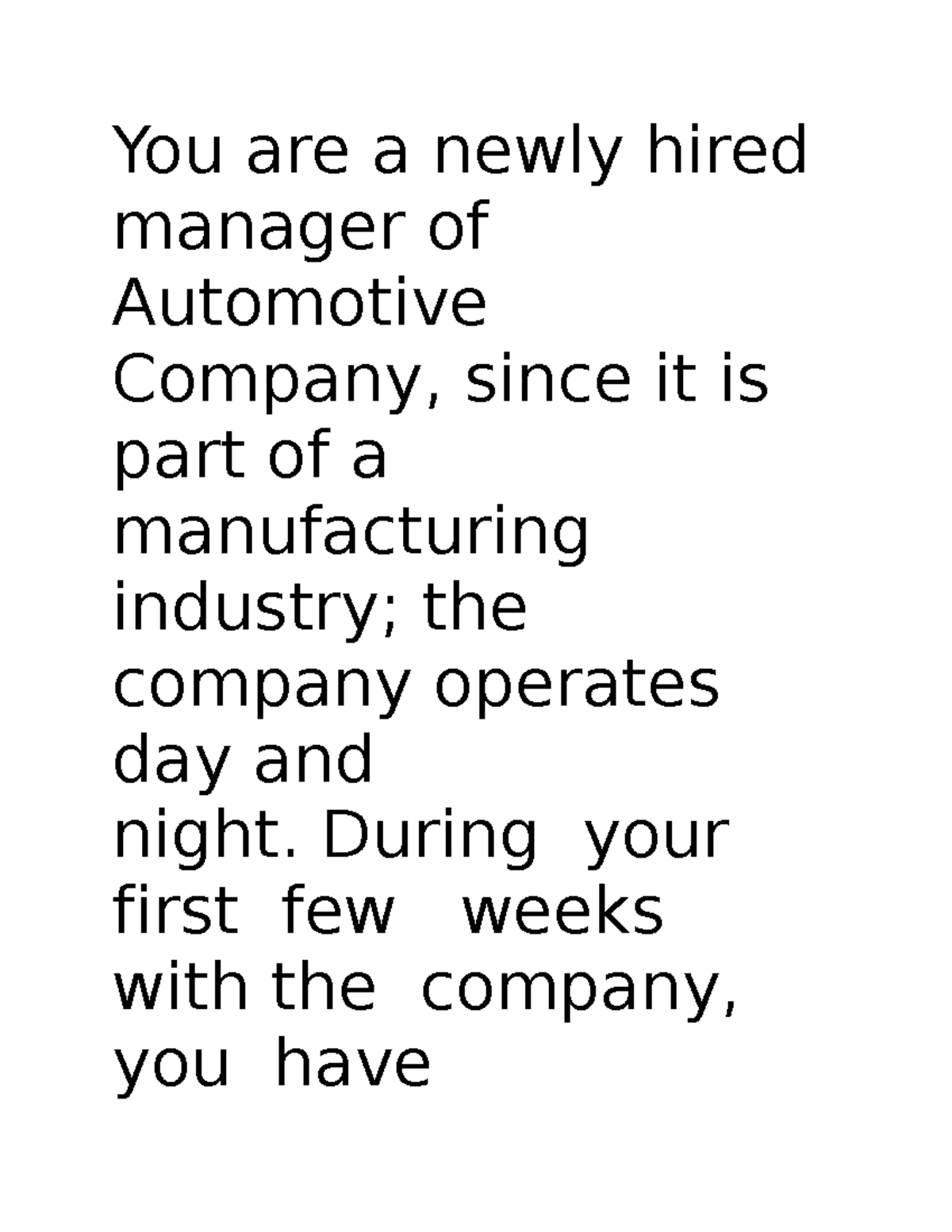Automotive case study essay You are a newly hired manager of