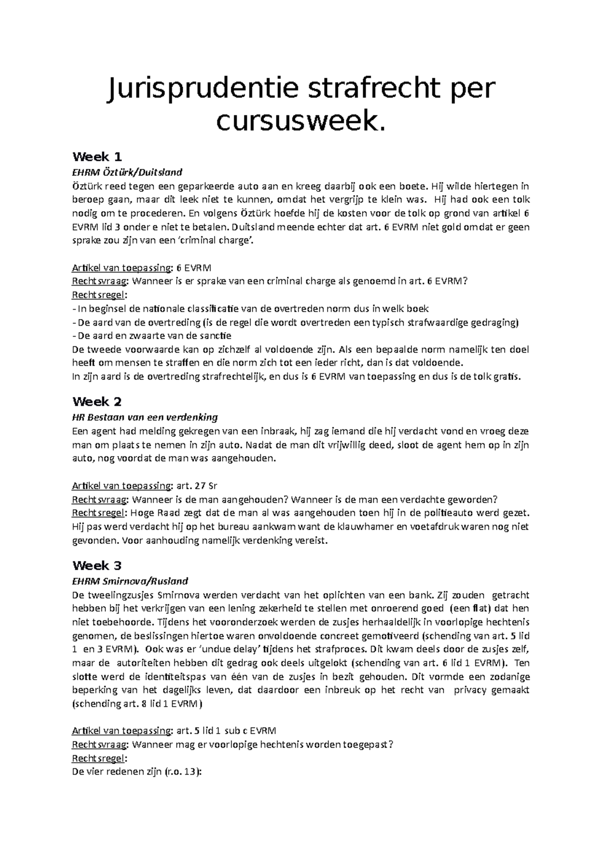 Samenvatting Straf Juri - Jurisprudentie Strafrecht Per Cursusweek ...