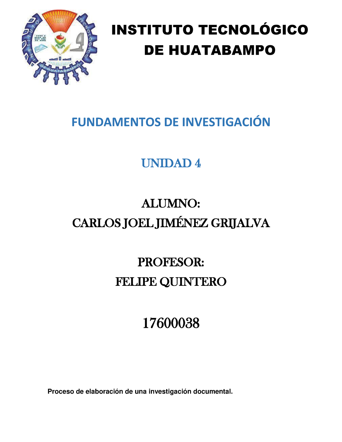 Fundamentos DE Investigación 4 - FUNDAMENTOS DE INVESTIGACI”N UNIDAD 4 ...