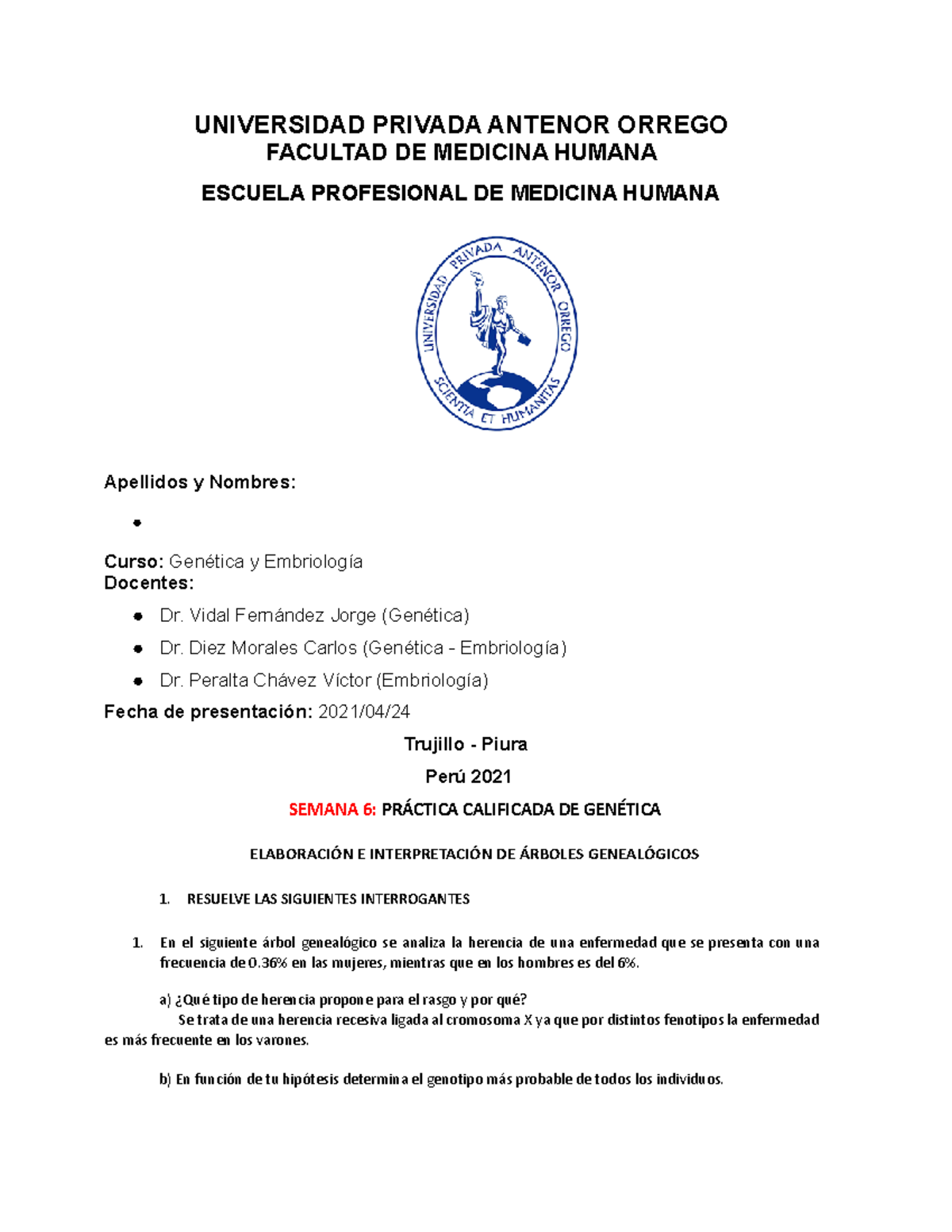 S6 Pr ctica G netica Embrilog a Gen tica Y Embriolog a UPAO Studocu