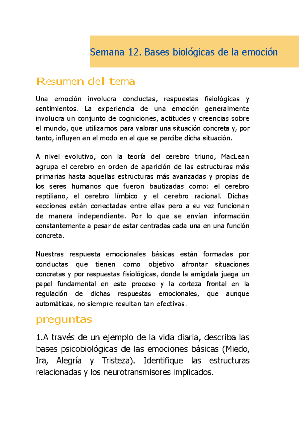 Resumen del tema - ACTVIDAD - Semana 12. Bases biológicas de la emoción ...