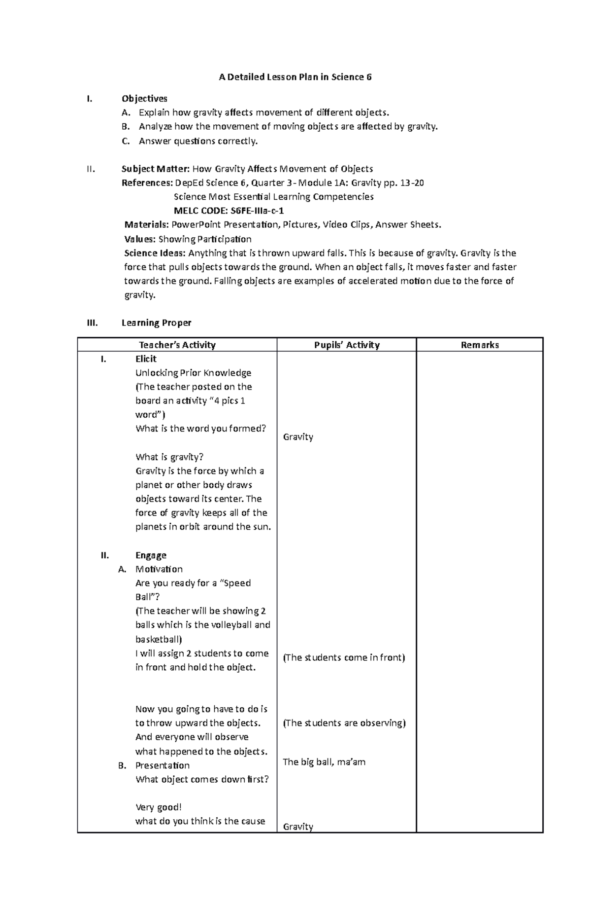 Science 6 Lp A Detailed Lesson Plan In Science 6 I Objectives A Explain How Gravity Affects