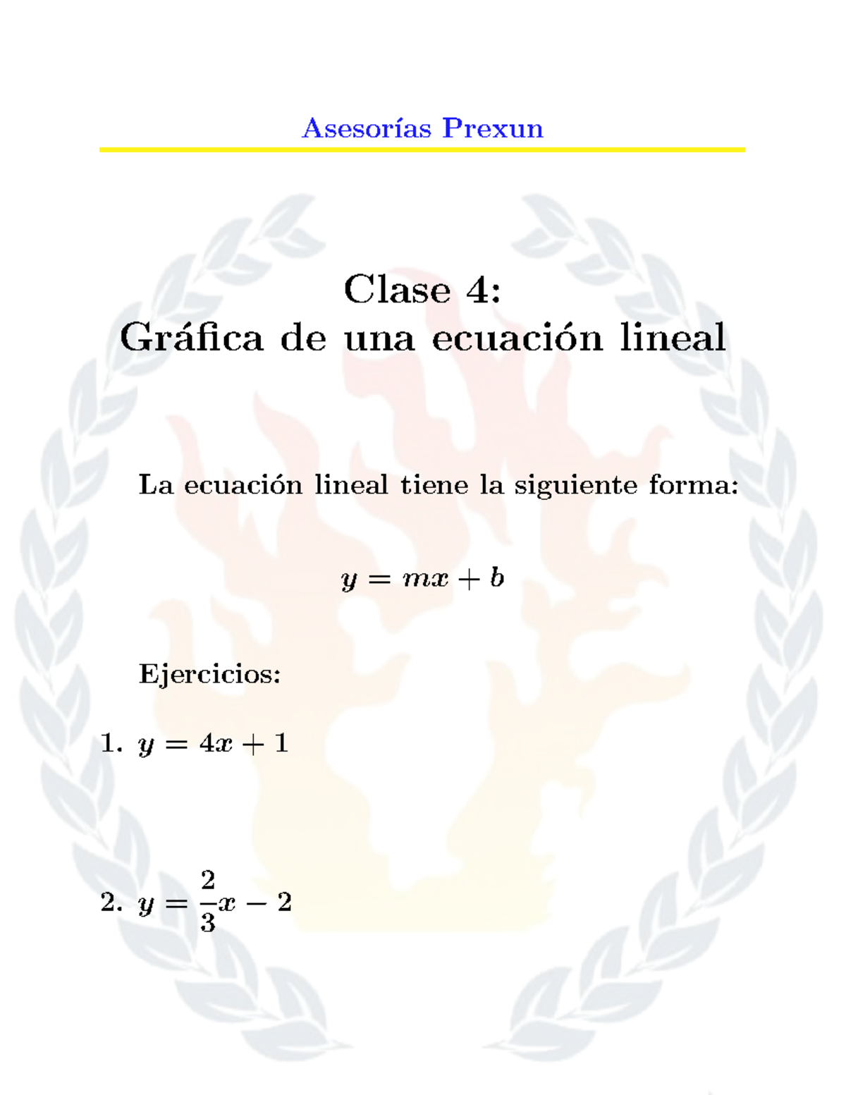 Clase 4 - Clase 4: Gr ́afica De Una Ecuaci ́on Lineal La Ecuaci ́on ...