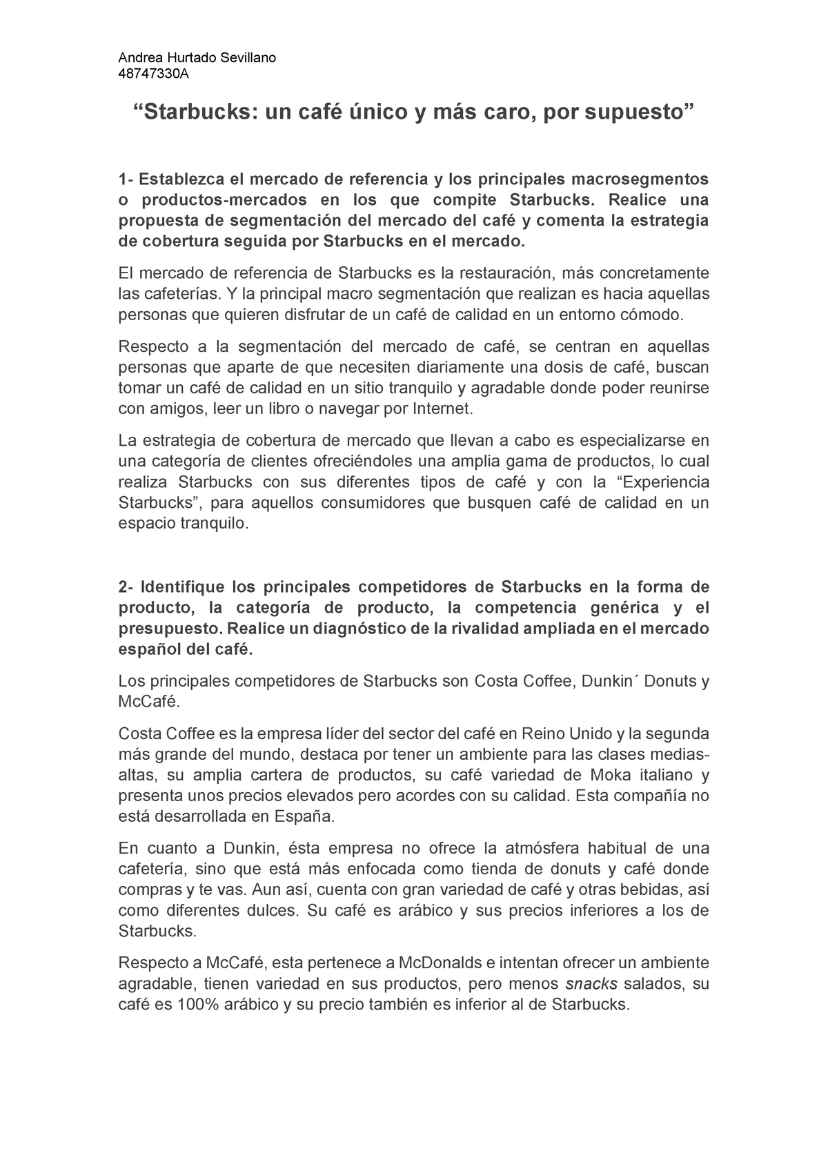 Caso Starbucks, información sobre decisiones estrategicas - Andrea Hurtado  Sevillano 48747330A - Studocu