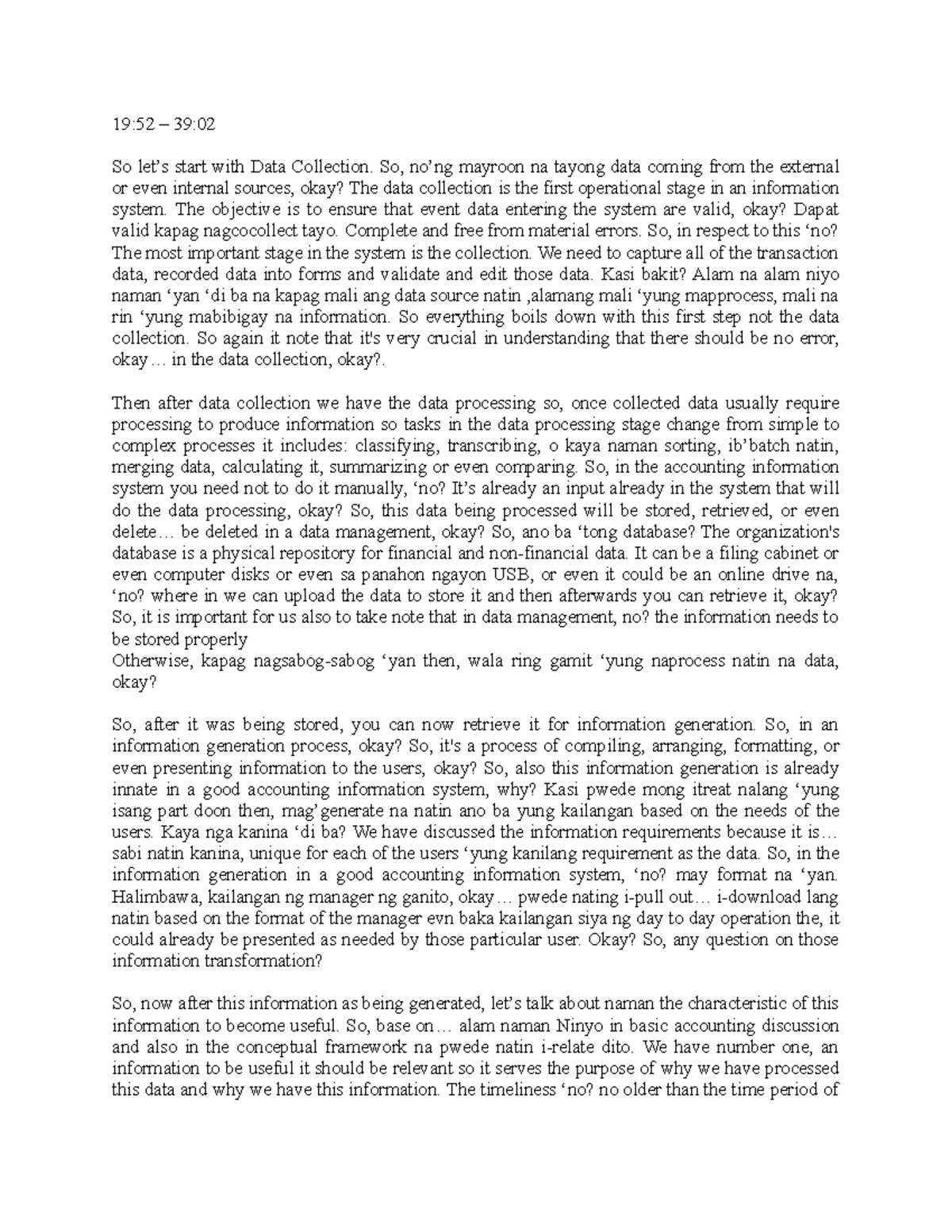 Transcription 1952 3902 - 19:52 – 39: So let’s start with Data ...
