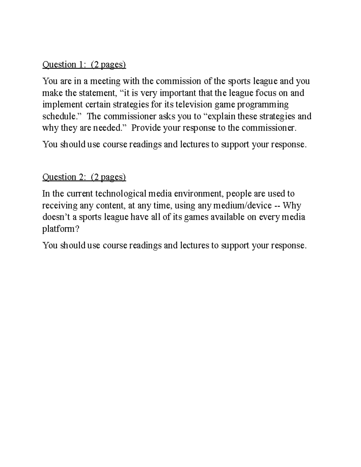 Sports Media Analysis Good material Question 1 (2 pages) You are