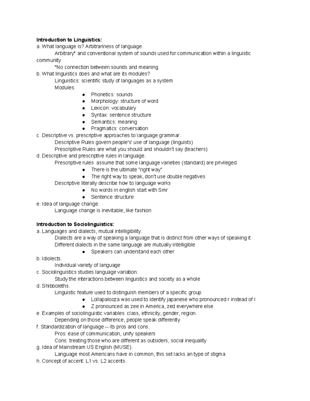 Midterm #1 Study Guide - Introduction to Linguistics: a. What language ...