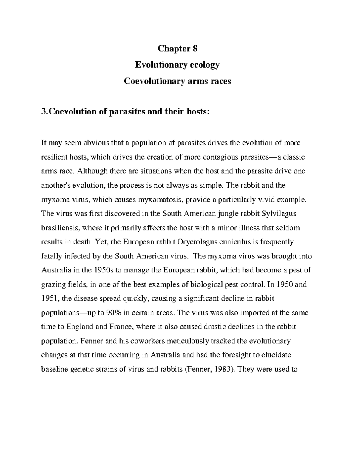 Ecology 65 Chapter 8 Evolutionary ecology Coevolutionary arms races 3 of parasites and their