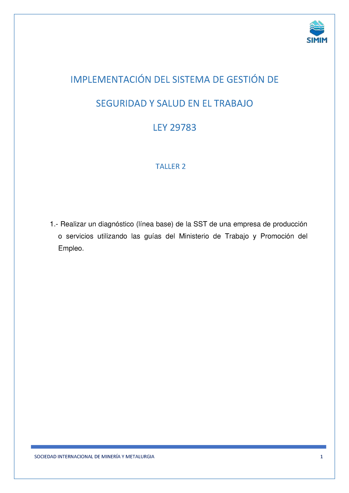 Taller 2 - Implementación DEL SST LEY 29783 - IMPLEMENTACI”N DEL ...