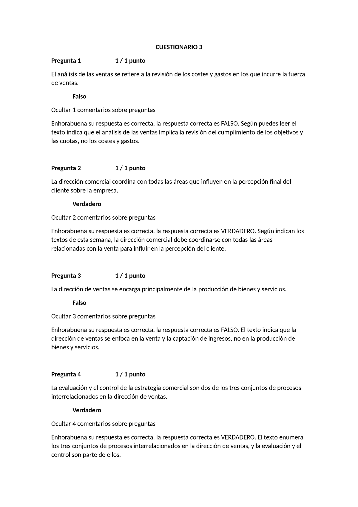 Cuestionario 3 - CUESTIONARIO 3 Pregunta 1 1 / 1 Punto El Análisis De ...