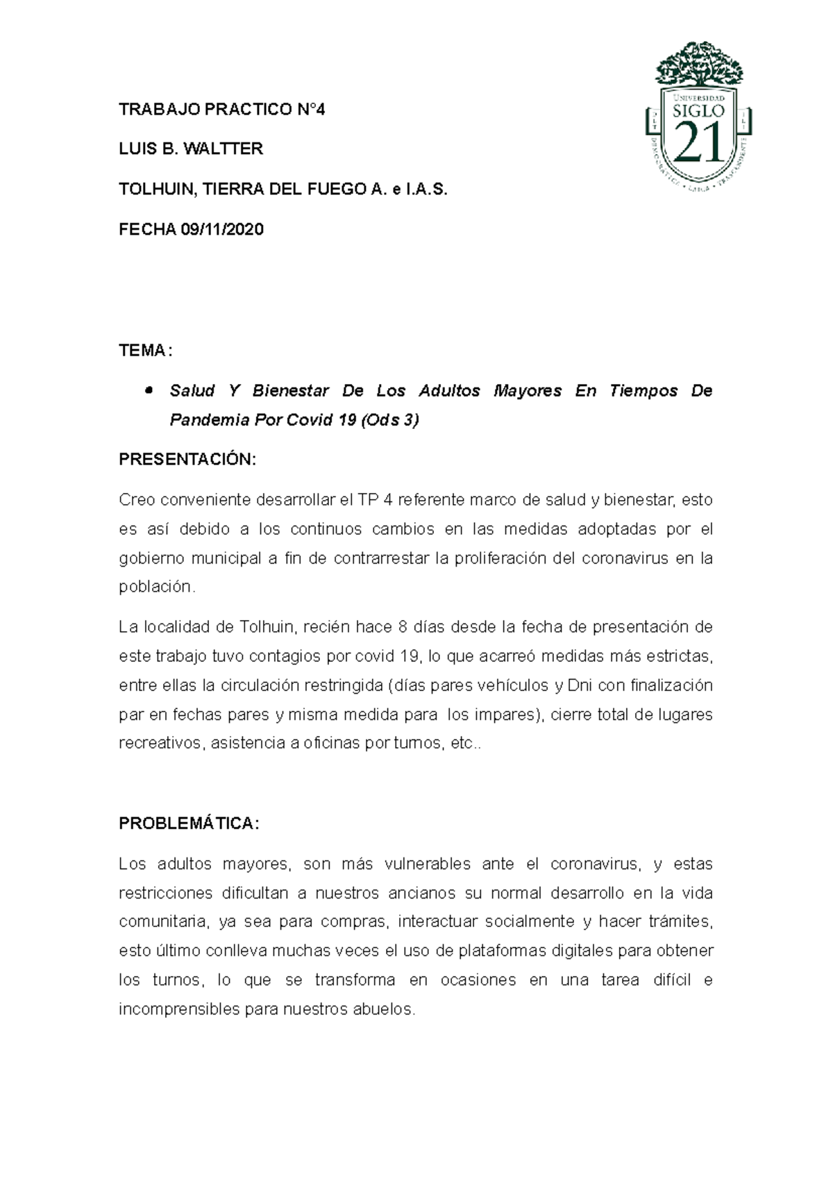 Tp4 Practica Solidaria Trabajo Practico N° Luis B Waltter Tolhuin Tierra Del Fuego A E Ia 8190