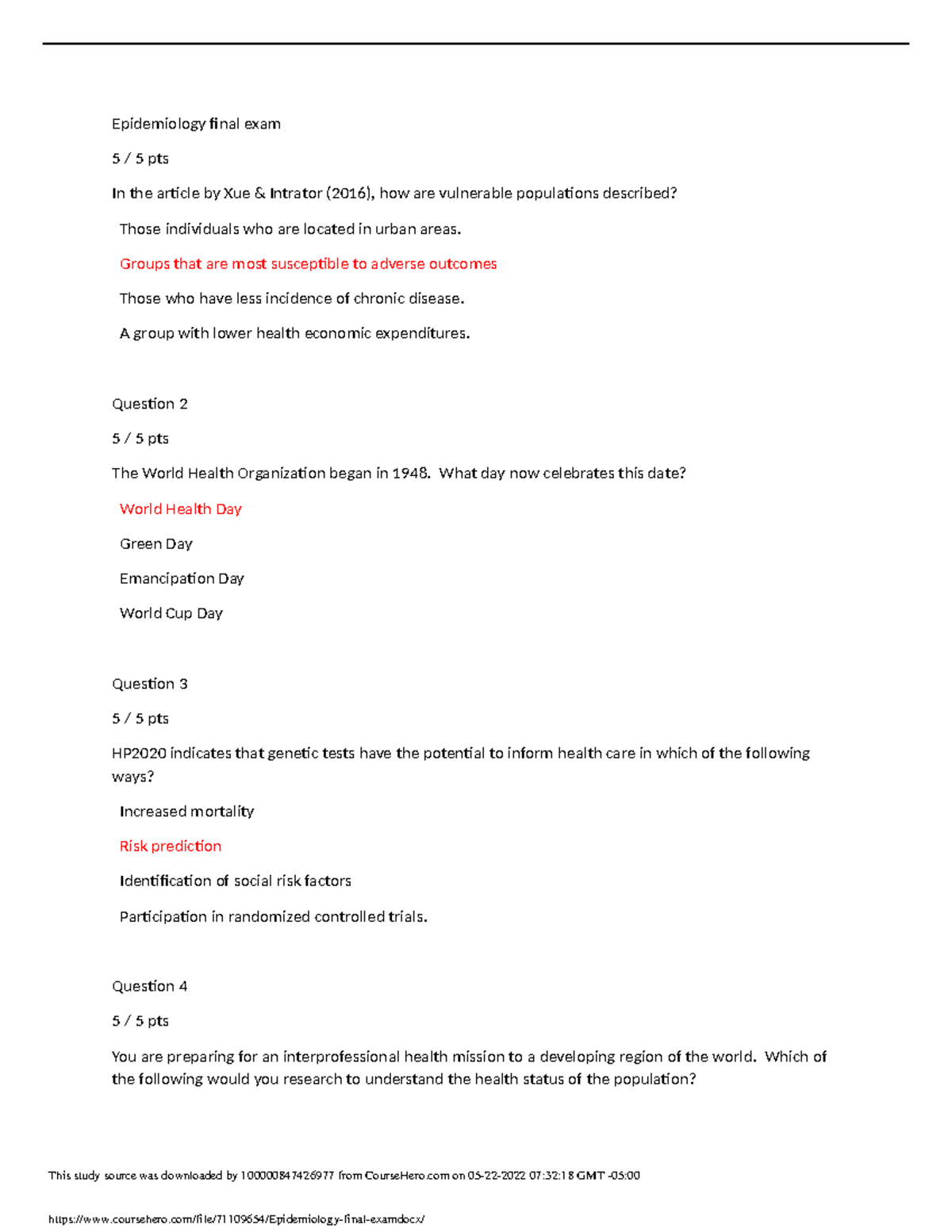 Epidemiology final exam Groups that are most susceptible to adverse