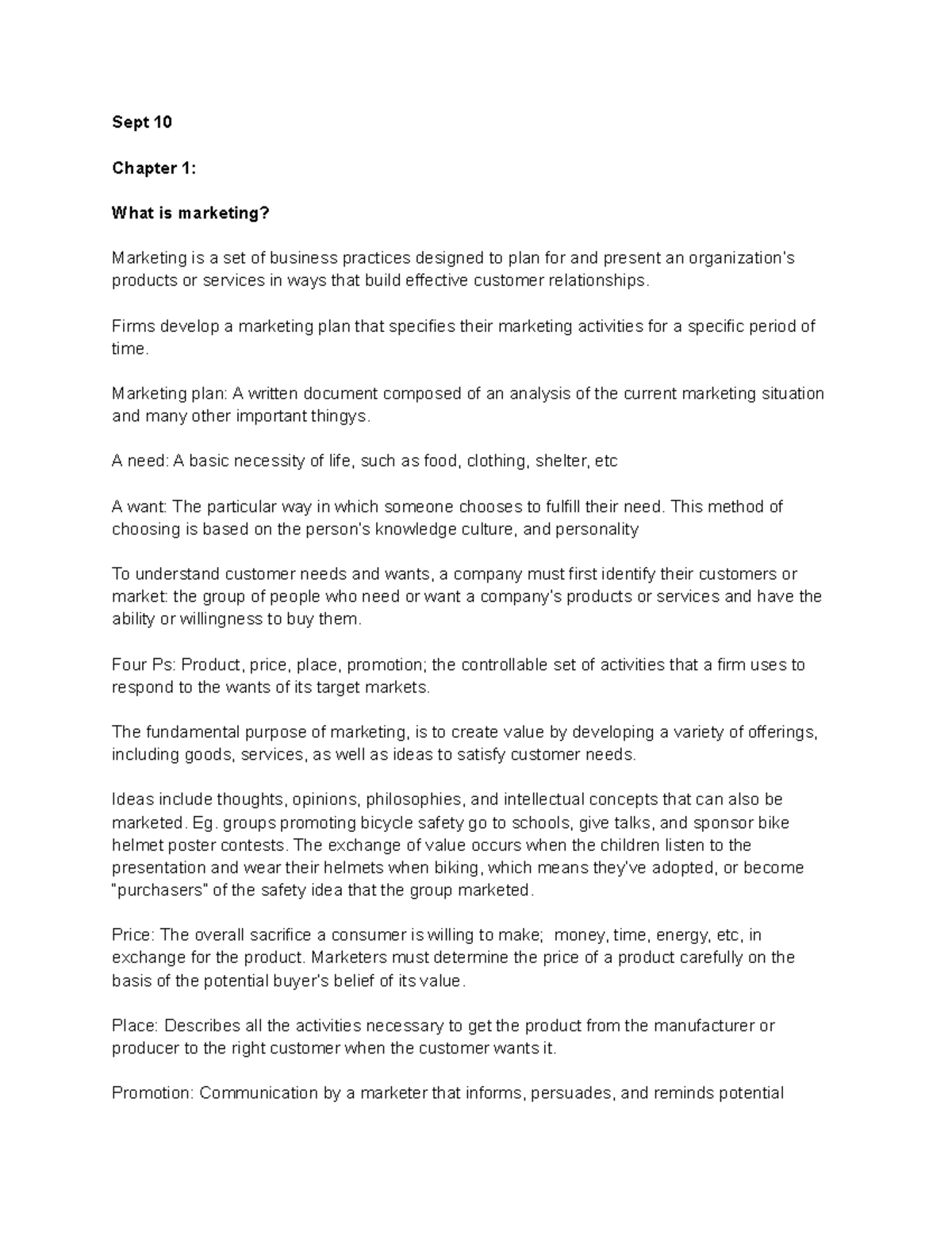 Marketing Notes - Sept 10 Chapter 1: What is marketing? Marketing is a ...