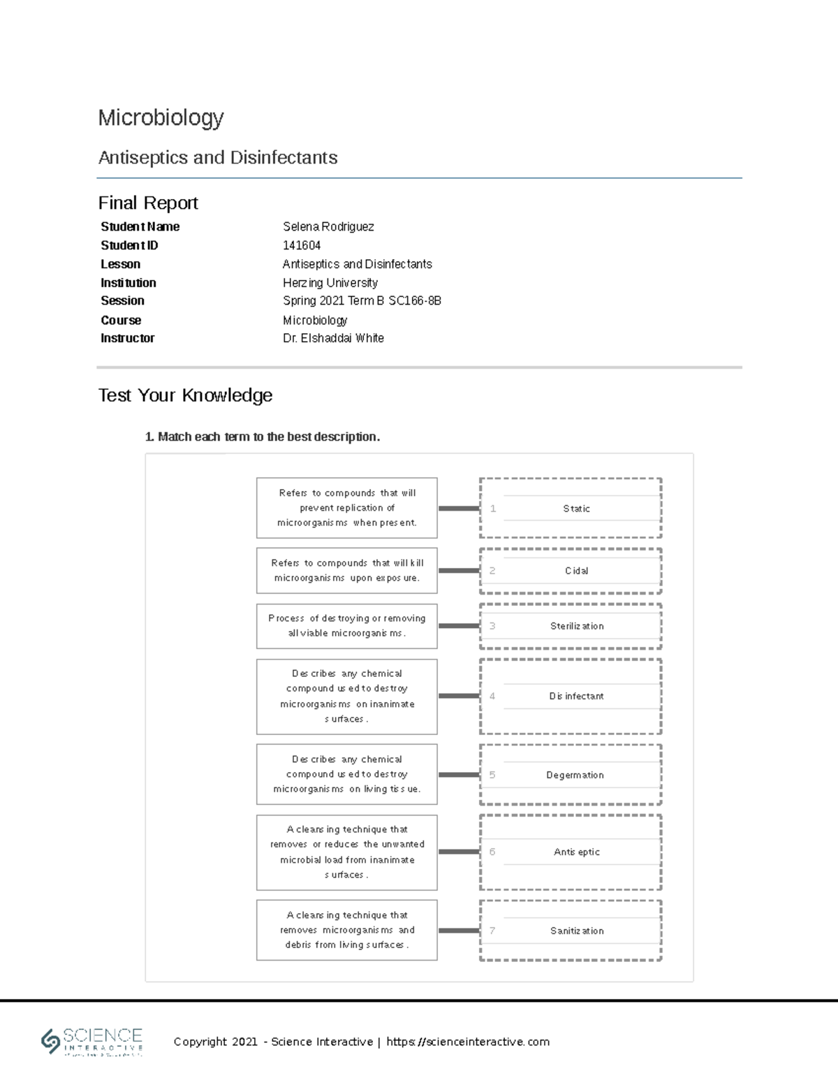 Microbiology Antisepticsand Disinfectants 141604 - Student Name Selena ...